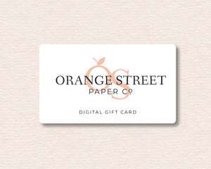 ORANGE STREET PAPER GIFT CARD